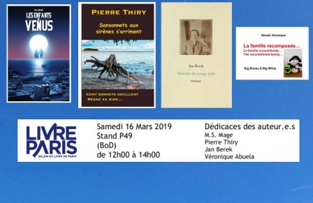 Livre Paris Samedi 16 Mars 12h00 à 14h00 Stand P49