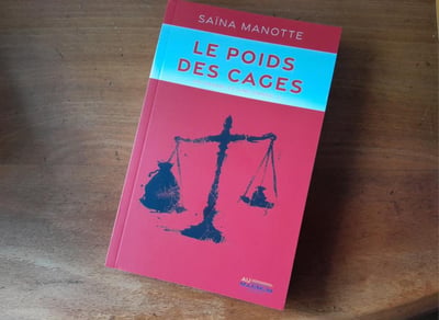 Le poids des cages par Saïna Manotte