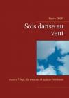 Sois danse au vent